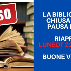 CHIUSURA ESTIVA BIBLIOTECA